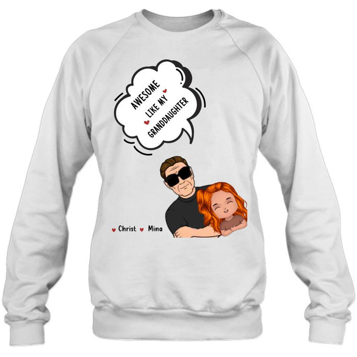 Personalized Grandpa Shirt - Up to 3 Granddaughters - Father's Day Gift for Grandpa - Awesome Like My Granddaughter
