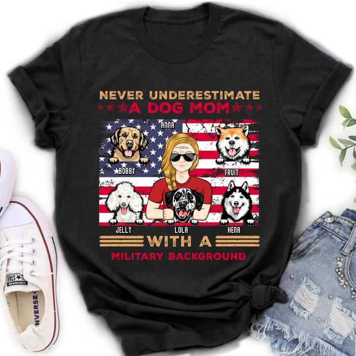 Personalized Dog Mom T-Shirt/Long Sleeve/Sweatshirt/Hoodie - Gift Idea For Mother's Day/Dog Lover - Never Underestimate A Dog Mom With A Military Background
