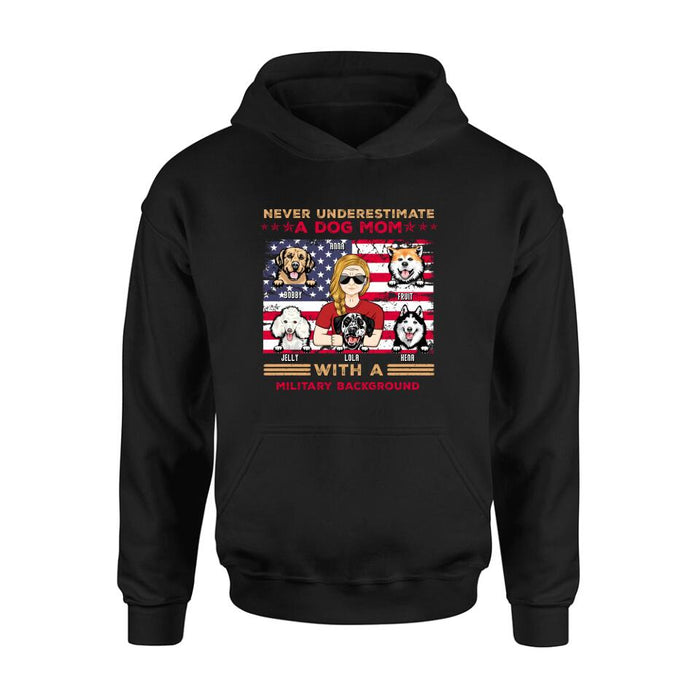 Personalized Dog Mom T-Shirt/Long Sleeve/Sweatshirt/Hoodie - Gift Idea For Mother's Day/Dog Lover - Never Underestimate A Dog Mom With A Military Background