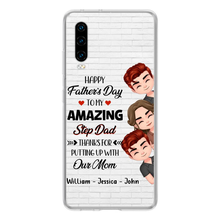 Personalized Thanks Dad Phone Case - Gift Idea For Father's Day - Up to 3 Children - To My Amazing Step Dad Thanks For Putting Up With Our Mom - Case For Oppo, Xiaomi & Huawei