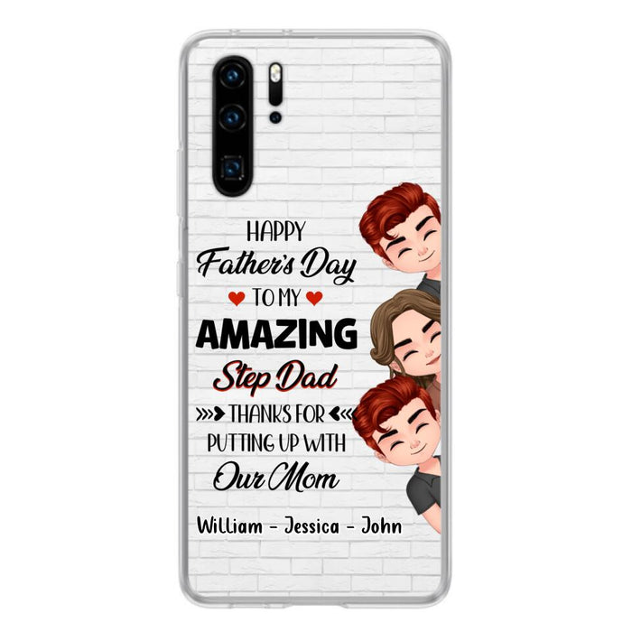 Personalized Thanks Dad Phone Case - Gift Idea For Father's Day - Up to 3 Children - To My Amazing Step Dad Thanks For Putting Up With Our Mom - Case For Oppo, Xiaomi & Huawei
