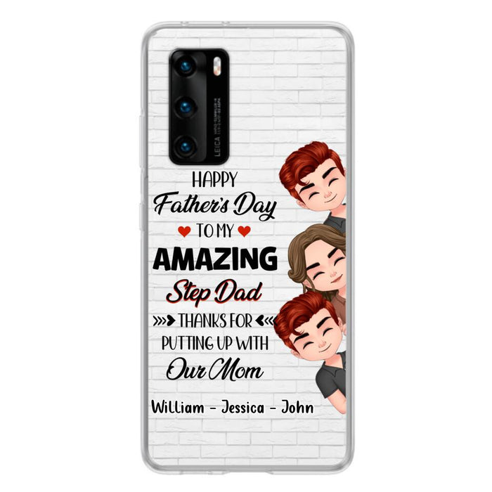 Personalized Thanks Dad Phone Case - Gift Idea For Father's Day - Up to 3 Children - To My Amazing Step Dad Thanks For Putting Up With Our Mom - Case For Oppo, Xiaomi & Huawei