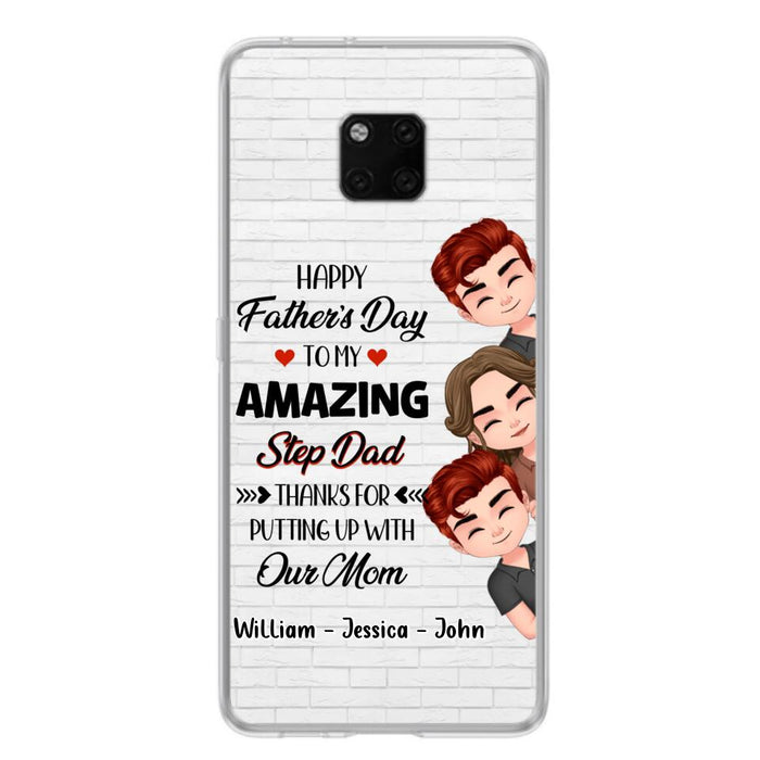 Personalized Thanks Dad Phone Case - Gift Idea For Father's Day - Up to 3 Children - To My Amazing Step Dad Thanks For Putting Up With Our Mom - Case For Oppo, Xiaomi & Huawei