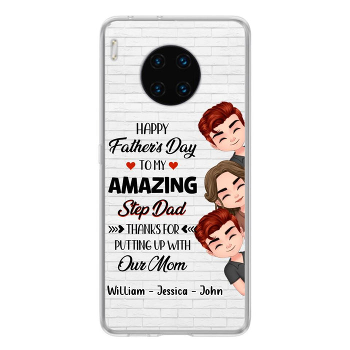 Personalized Thanks Dad Phone Case - Gift Idea For Father's Day - Up to 3 Children - To My Amazing Step Dad Thanks For Putting Up With Our Mom - Case For Oppo, Xiaomi & Huawei
