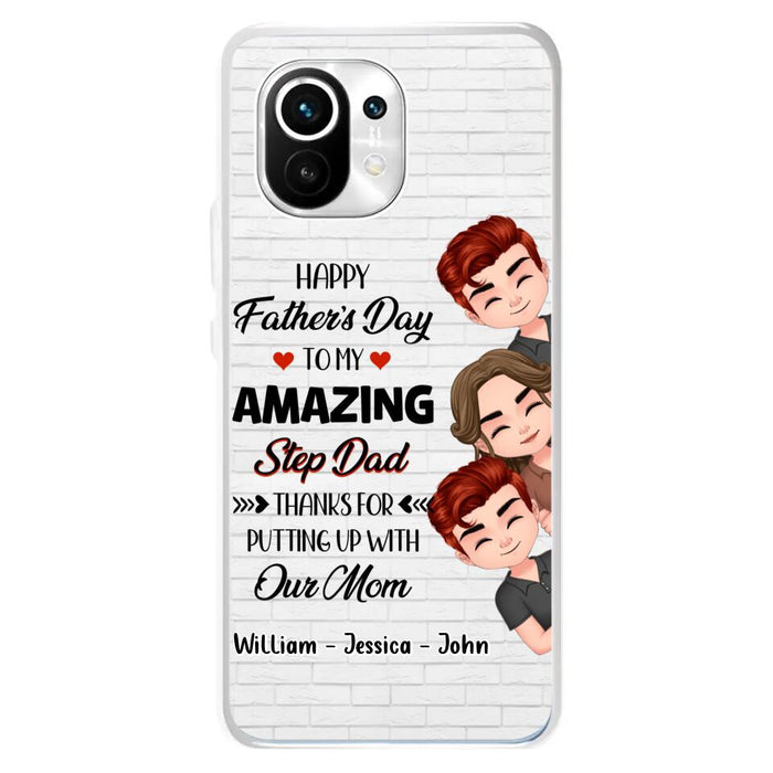 Personalized Thanks Dad Phone Case - Gift Idea For Father's Day - Up to 3 Children - To My Amazing Step Dad Thanks For Putting Up With Our Mom - Case For Oppo, Xiaomi & Huawei