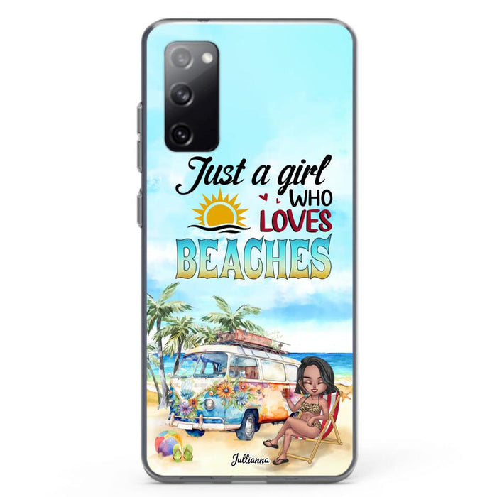 Custom Personalized Beach Girl Phone Case - Gift For Beach Girls/Beach Lovers - Just A Girl Who Loves Beaches - Cases For iPhone/Samsung