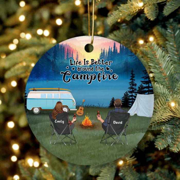 Personalized Camping Ornament- Couple/Parents With Up to 6 Kids, 2 Pets - Life Is Better Around The Campfire - Q3VZTZ