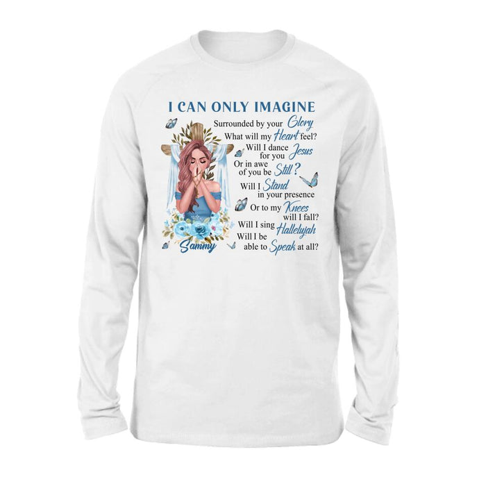 Personalized Jesus Girl Shirt - Mother's Day Gift Idea - I Can Only Imagine