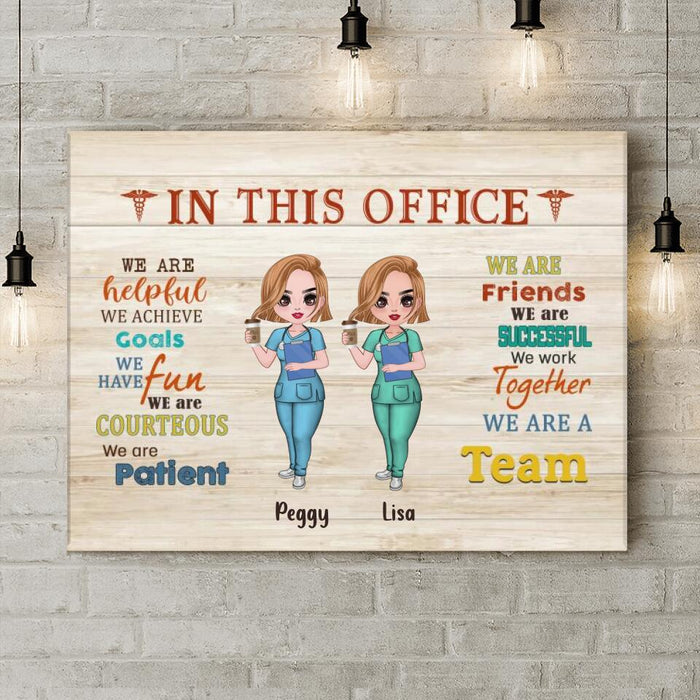 Personalized Nurse Friend Canvas - Up to 7 Nurses - Gift For Nurses/Physical Therapists/Friends -  In This Office We Are A Team