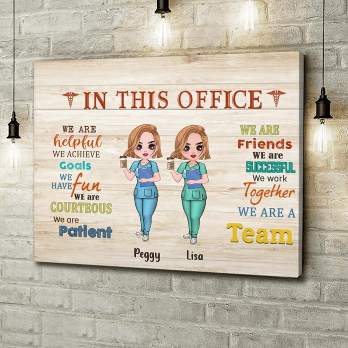 Personalized Nurse Friend Canvas - Up to 7 Nurses - Gift For Nurses/Physical Therapists/Friends -  In This Office We Are A Team