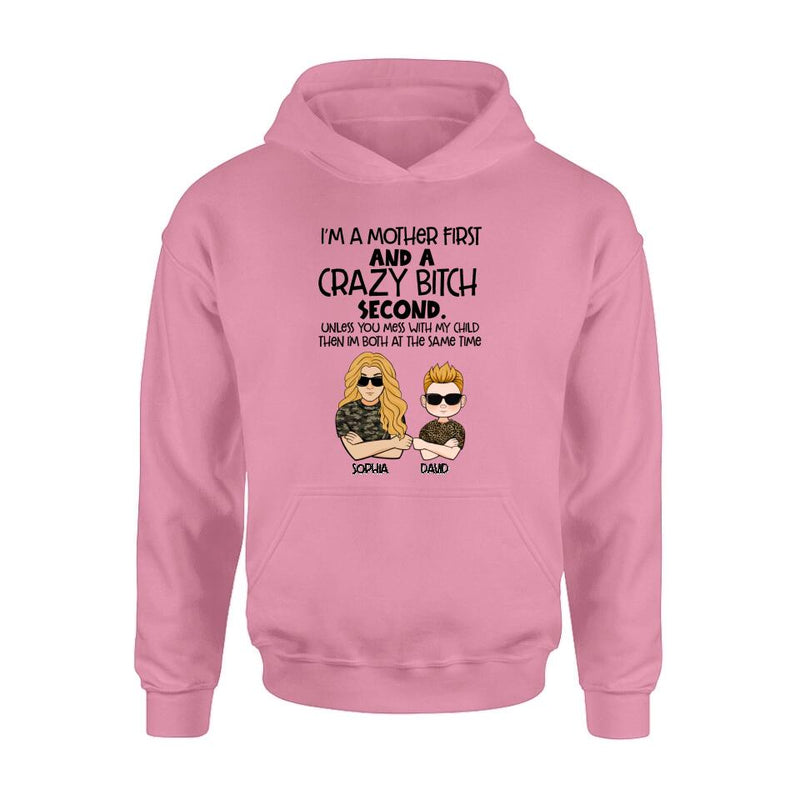 Personalized Mother Shirt/Hoodie - Mother's Day Gift Idea For Mom - I'm A Mother First