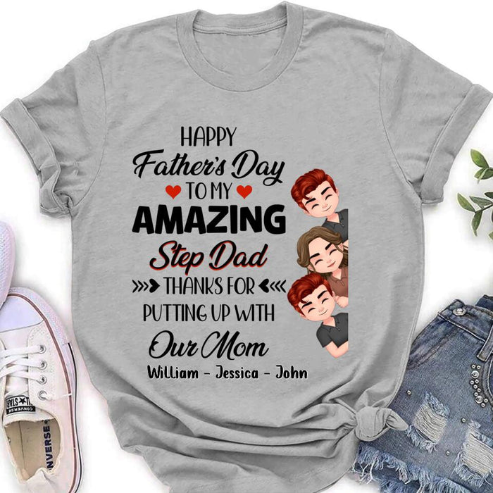 Personalized Thanks Dad Shirt/Long sleeve/Sweatshirt/Hoodie - Gift Idea For Father's Day - Up to 3 Children - To My Amazing Step Dad