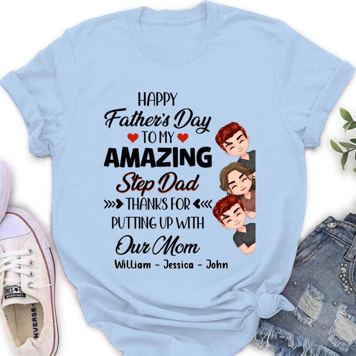 Personalized Thanks Dad Shirt/Long sleeve/Sweatshirt/Hoodie - Gift Idea For Father's Day - Up to 3 Children - To My Amazing Step Dad