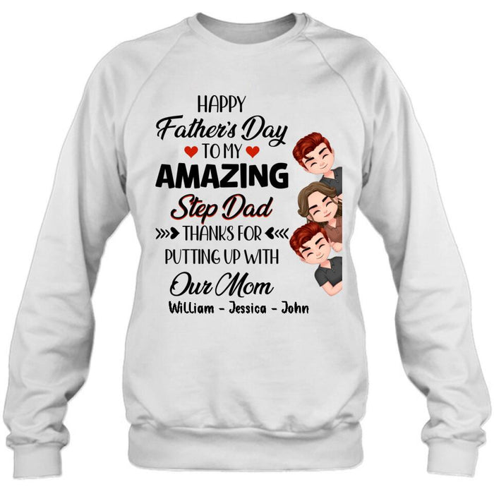 Personalized Thanks Dad Shirt/Long sleeve/Sweatshirt/Hoodie - Gift Idea For Father's Day - Up to 3 Children - To My Amazing Step Dad
