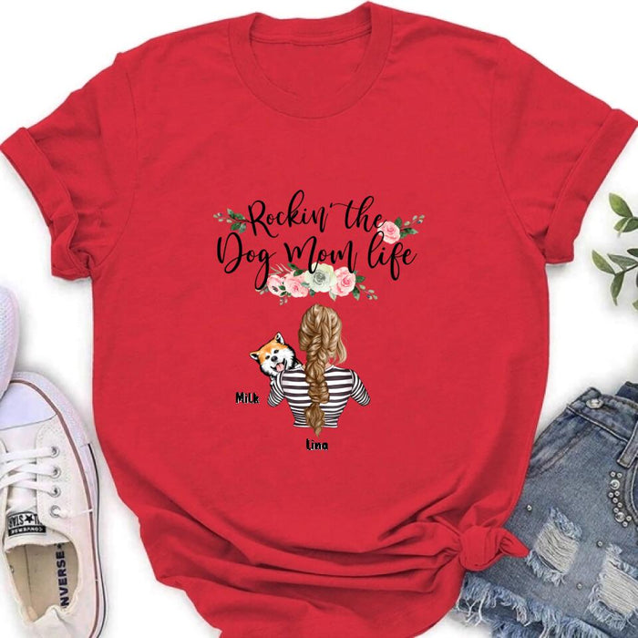Personalized Dog Mom Shirt - Up to 4 Dogs - Mother's Day Gift idea For Dog Lovers - Rockin' The Dog Mom Life