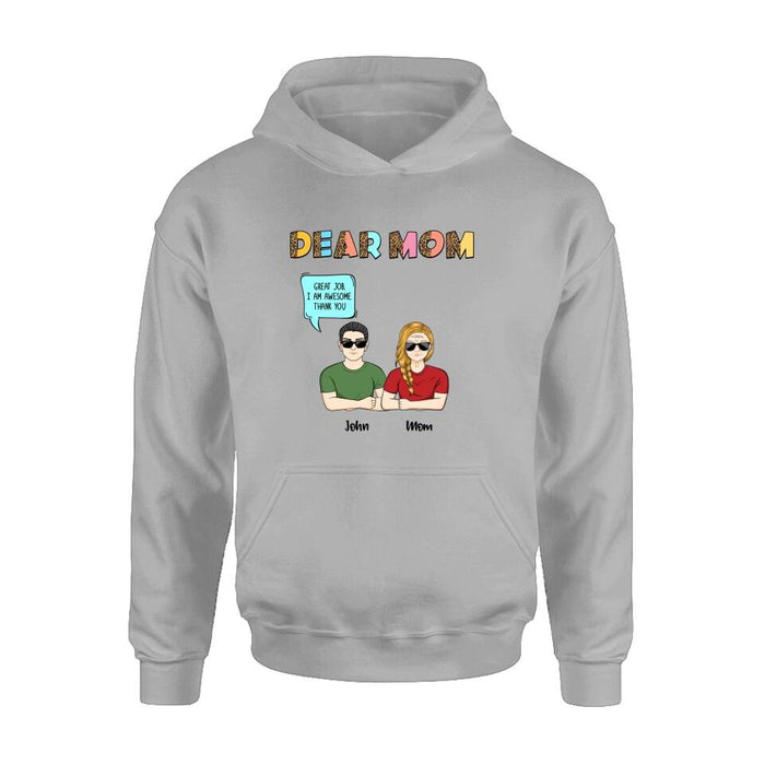 Personalized Dear Mom T-Shirt/Long Sleeve/Sweatshirt/Hoodie - Up to 5 People - Gift Idea For Mother's Day