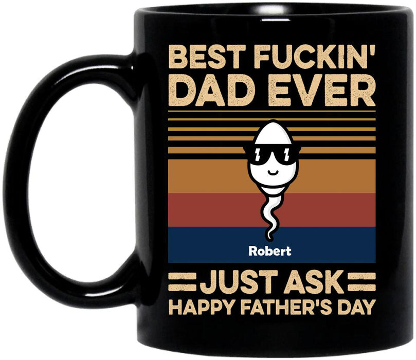 Custom Personalized Best Father Ever Coffee Mug - Father's Day Gift Idea