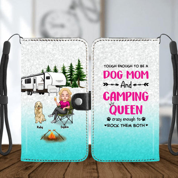 Personalized Dog Camping Queen Flip Leather Purse For Mobile Phone - Up to 5 Dogs - Gift Idea For Dog Lovers/Mother's Day - Tough Enough To Be A Dog Mom And Camping Queen Crazy Enough To Rock Them Both