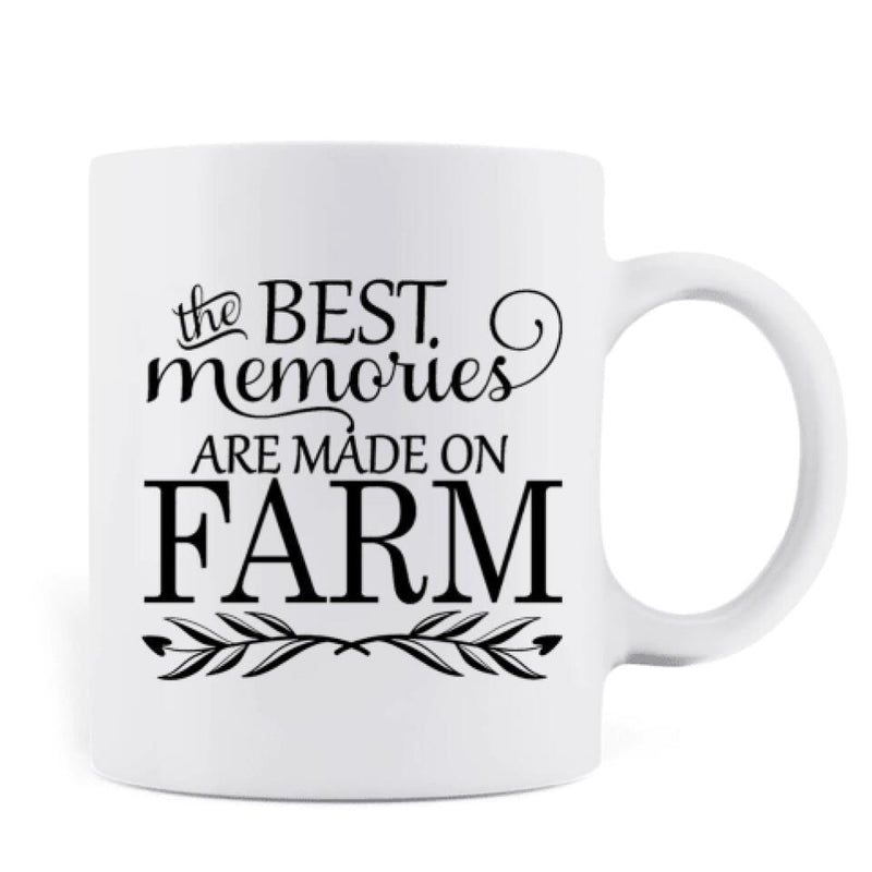 Personalized Farming Coffee Mug - Gift Idea For Father's Day/Mother's Day - Best Memories Are Made On Farm