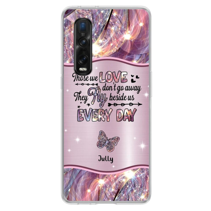 Personalized Memorial Butterfly Phone Case - Memorial Gift Idea - Up to 6 Butterflies - Those we Love Don't Go Away They Fly Beside Us Every Day - Case For Xiaomi/Oppo/Huawei