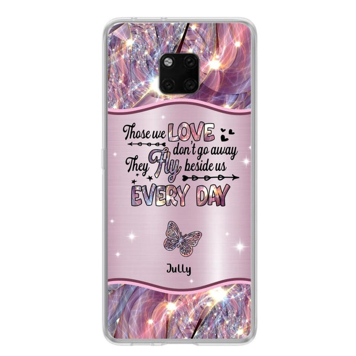 Personalized Memorial Butterfly Phone Case - Memorial Gift Idea - Up to 6 Butterflies - Those we Love Don't Go Away They Fly Beside Us Every Day - Case For Xiaomi/Oppo/Huawei