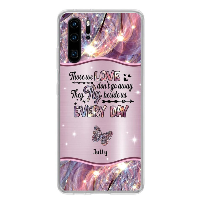 Personalized Memorial Butterfly Phone Case - Memorial Gift Idea - Up to 6 Butterflies - Those we Love Don't Go Away They Fly Beside Us Every Day - Case For Xiaomi/Oppo/Huawei