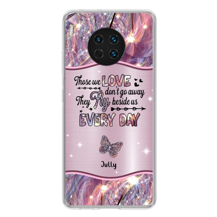Personalized Memorial Butterfly Phone Case - Memorial Gift Idea - Up to 6 Butterflies - Those we Love Don't Go Away They Fly Beside Us Every Day - Case For Xiaomi/Oppo/Huawei