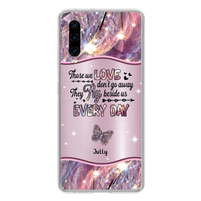 Personalized Memorial Butterfly Phone Case - Memorial Gift Idea - Up to 6 Butterflies - Those we Love Don't Go Away They Fly Beside Us Every Day - Case For Xiaomi/Oppo/Huawei