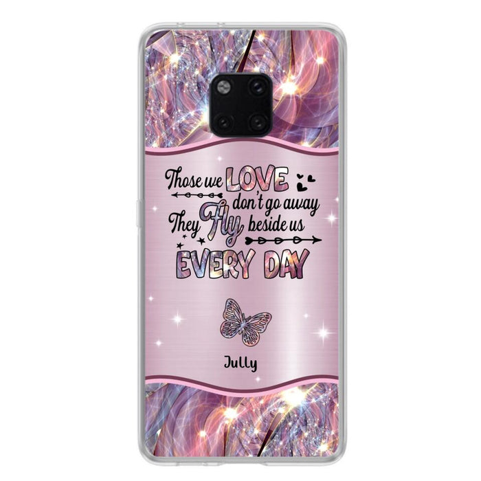 Personalized Memorial Butterfly Phone Case - Memorial Gift Idea - Up to 6 Butterflies - Those we Love Don't Go Away They Fly Beside Us Every Day - Case For Xiaomi/Oppo/Huawei