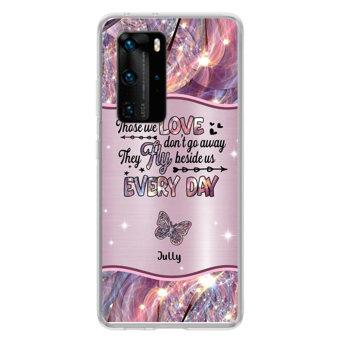 Personalized Memorial Butterfly Phone Case - Memorial Gift Idea - Up to 6 Butterflies - Those we Love Don't Go Away They Fly Beside Us Every Day - Case For Xiaomi/Oppo/Huawei