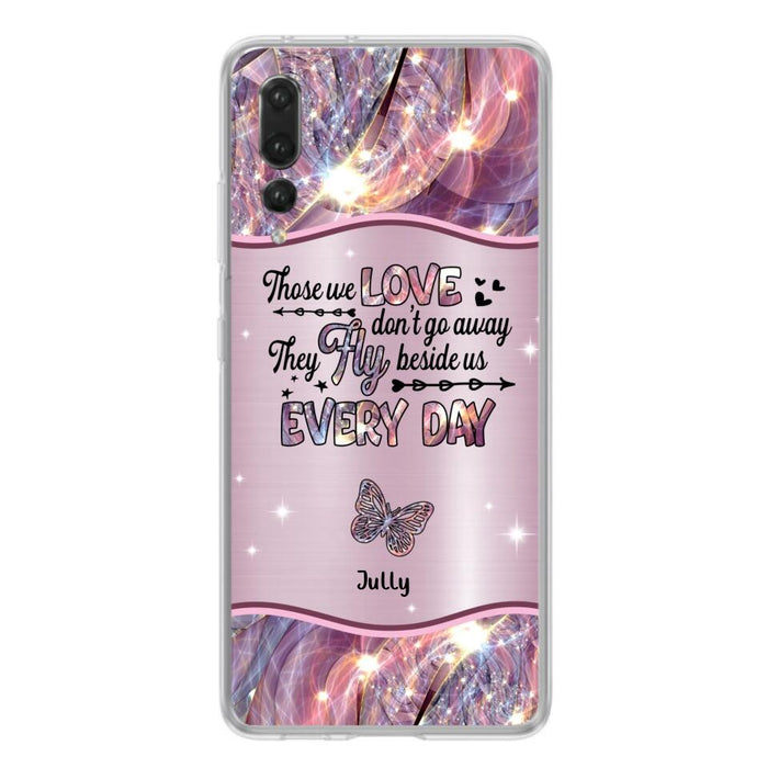 Personalized Memorial Butterfly Phone Case - Memorial Gift Idea - Up to 6 Butterflies - Those we Love Don't Go Away They Fly Beside Us Every Day - Case For Xiaomi/Oppo/Huawei