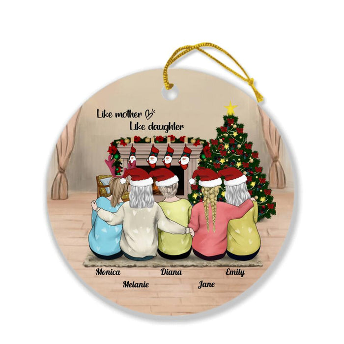 Personalized Christmas Ornament - Gift for Mom and Daughter - Mom and Up to 4 Daughters Ornament - Like Mother Like Daughter