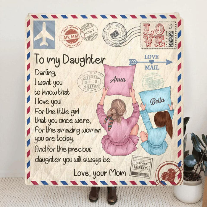 Personalized To My Daughter Fleece Throw Blanket/Quilt - Best Gift Idea From Mom to Daughter - Darling, I Want You To Know That I Love You