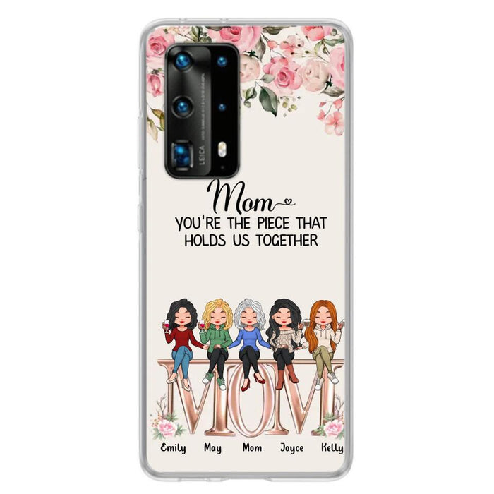 Personalized Mother Phone Case - Up to 5 People - Gift Idea For Mother - Mom You're The Piece That Holds Us Together - Case for Xiaomi/Huawei/Oppo