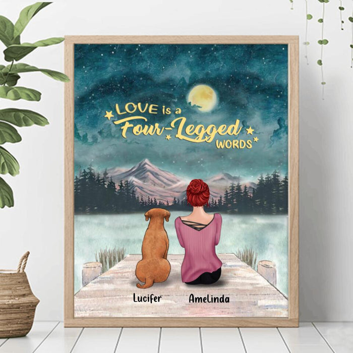 Personalized Pets Mom Poster - Mom With Up to 5 Pets - Best Gift For Cat Lovers, Dog Lovers - Love Is Four-Legged Words - FD19NO