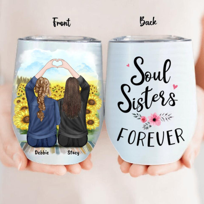 Personalized Friends Wine Tumbler - 2 Besties - Gift Idea For Besties - Soul Sister Forever