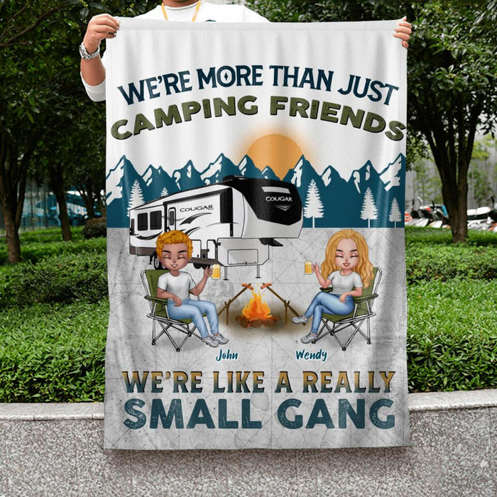 Personalized Camping Friends Flag Sign - Up to 7 People - Gift Idea For Friends/Couple/Camping Lover - We're More Than Just Camping Friends We're Like A Really Small Gang