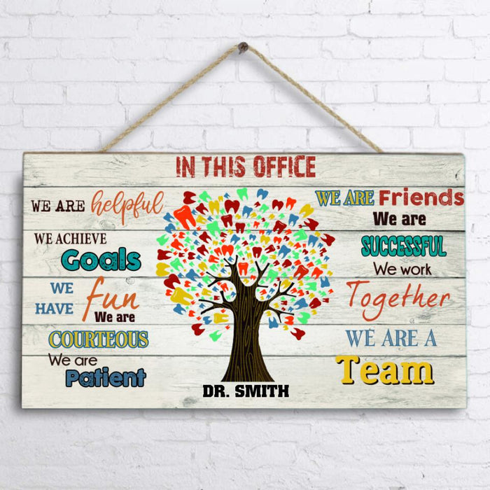 Personalized Dental Office Rectangle Wall Art - Best Gift For Office - In This Office
