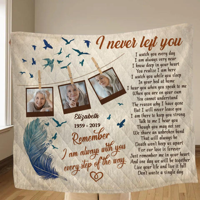 Personalized Memorial Photo Fleece Throw Blanket/Quilt - Memorial Gift Idea - I Never Left You