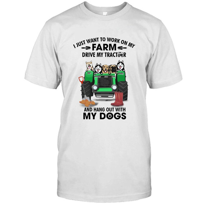 Personalized Tractor Farm Dog T-Shirt - Best Gift For Farmers/Dog Lovers - I Just Want To Work On My Farm Drive My Tractor And Hang Out With My Dogs