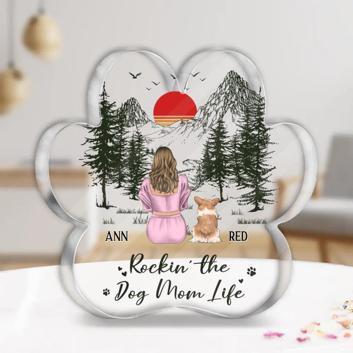 Personalized Dog Mom Acrylic Plaque - Up to 4 Dogs - Mother's Day Gift Idea Dog Lovers - Rokin' The Dog Mom Life