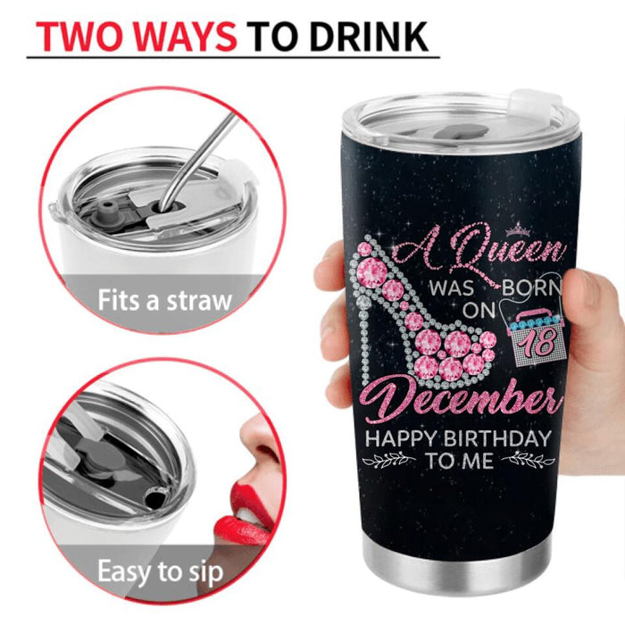 Personalized Birthday Queen Tumbler - Gift Idea For Friends/Birthday - A Queen Was Born