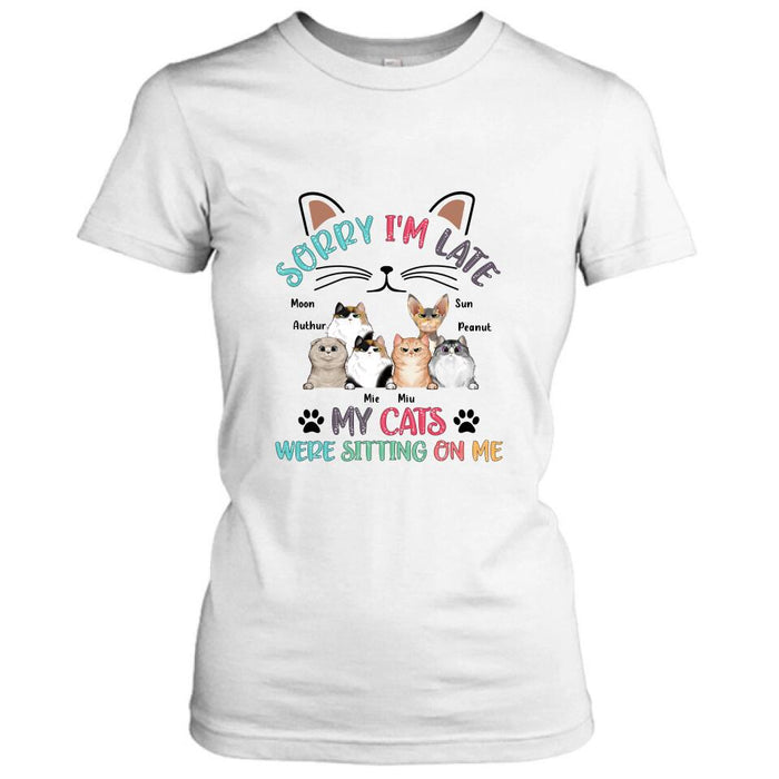 Personalized Cat T-Shirt - Gift Idea For Cat Lovers - Up to 6 Cats - Sorry I'm Late My Cats Were Sitting On Me