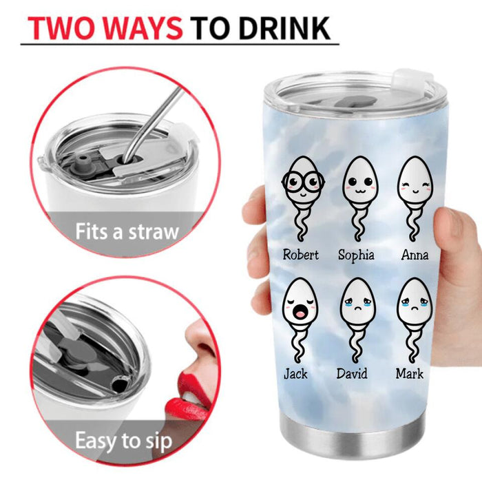 Personalized Sperms Tumbler - Father's Day Gift Idea From Kids to Father - Up to 6 Sperms - Thanks For Not Splashing Us On Mom's Tits