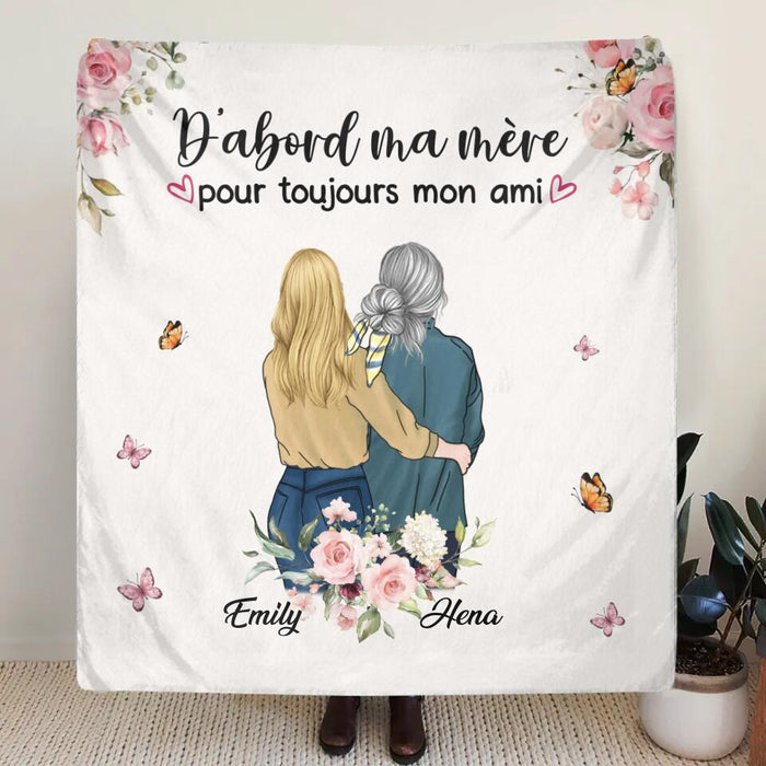 Personalized Mom & Daughter Fleece Throw Blanket/Quilt - Mother's Day Gift Idea From Daughter - D'abord Ma Mere Pour Toujours Mon Ami
