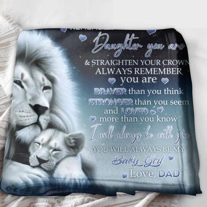 Personalized To my Daughter/Son Lion Fleece Throw Blanket/Quilt - Gift Idea For Daughter/Son From Dad - Never Feel That You Are Alone