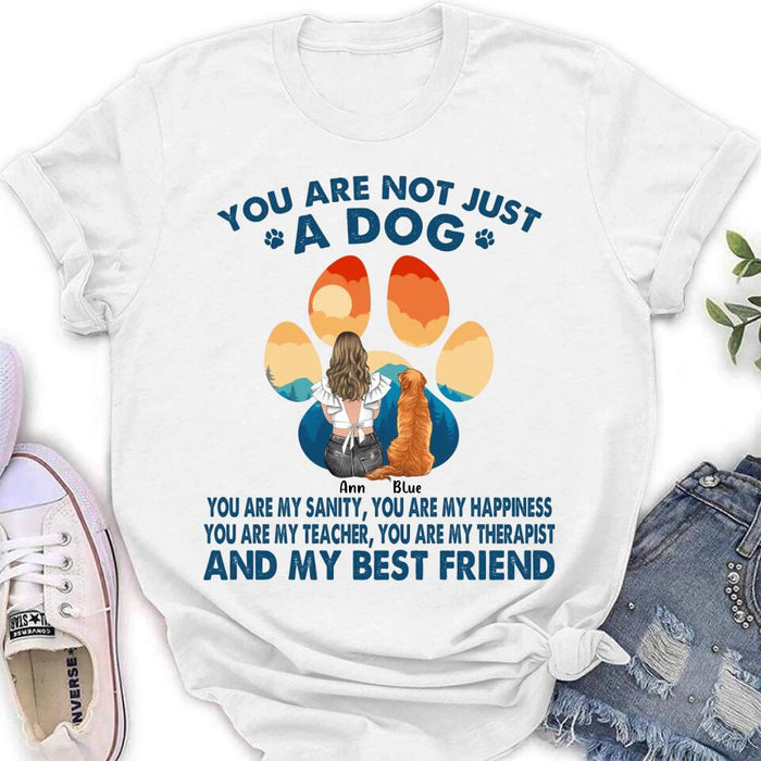 Personalized Dog Mom T-Shirt/Long sleeve/Sweatshirt/Hoodie - Gift Idea For Dog Lover/Mother's Day - Up to 4 Dogs - You Are Not Just A Dog