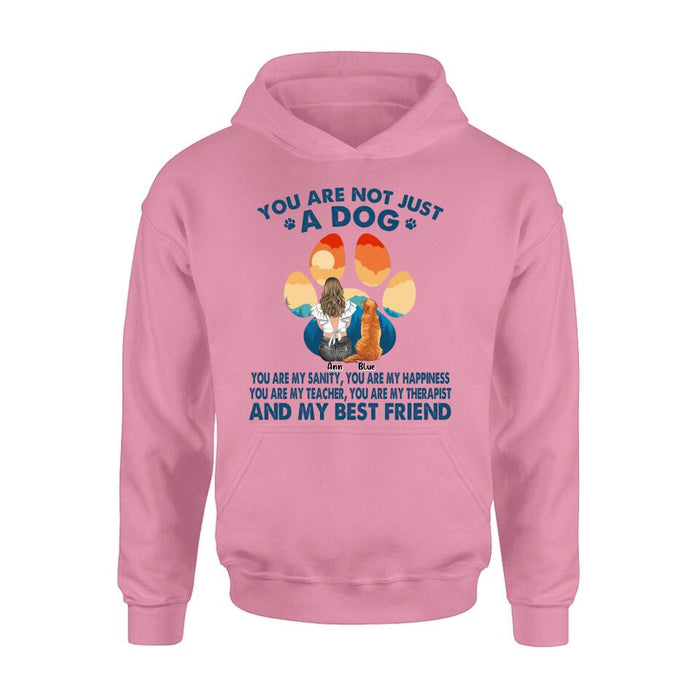 Personalized Dog Mom T-Shirt/Long sleeve/Sweatshirt/Hoodie - Gift Idea For Dog Lover/Mother's Day - Up to 4 Dogs - You Are Not Just A Dog