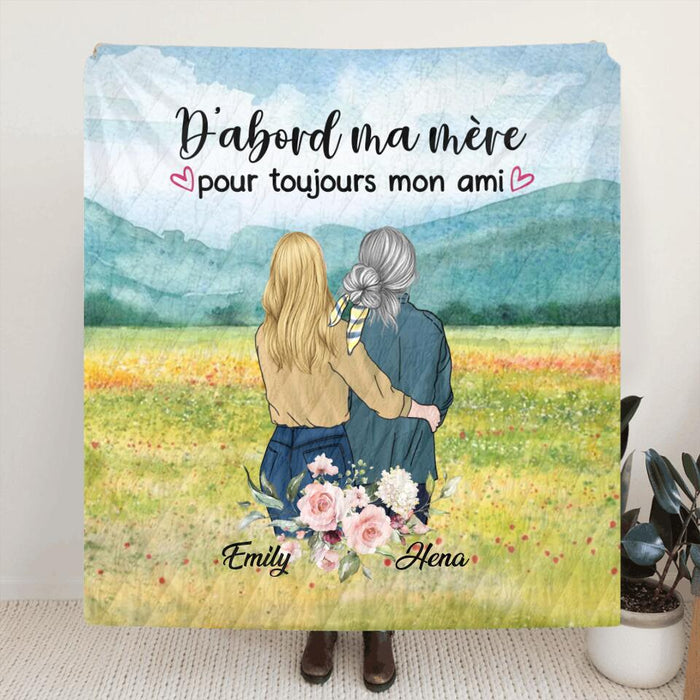 Personalized Mom & Daughter Fleece Throw Blanket/Quilt - Best Gift Idea For Mother's Day - D'abord Ma Mere Pour Toujours Mon Ami