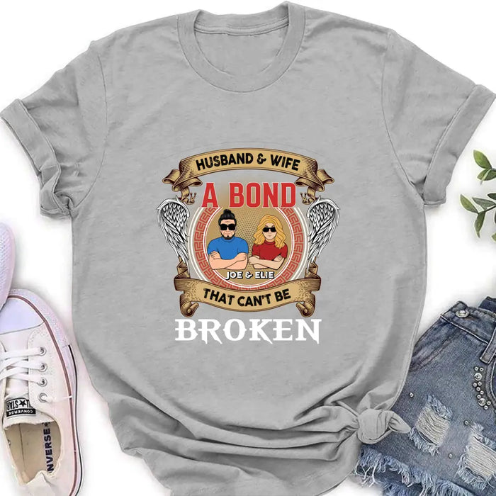 Personalized Couple Shirt/Long sleeve/Sweatshirt/Hoodie - Gift Idea For Couple/Mother's Day/Father's Day - Husband And Wife A Bond That Can't Be Broken